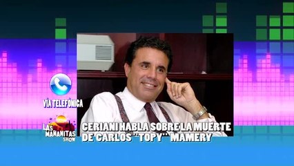 Javier Ceriani da la noticia de la muerte de Topy Mamery