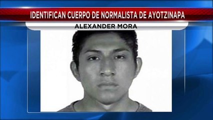 Identifican cuerpo de normalista de Ayotzinapa