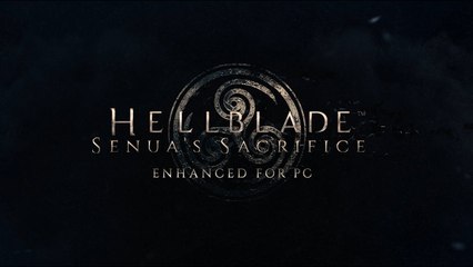 Hellblade: Senua's Sacrifice se pare d'une version PC améliorée