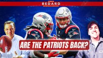 Are the Patriots back? | Greg Bedard Patriots Podcast