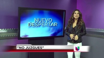 Nuevo despertar/No juzgues