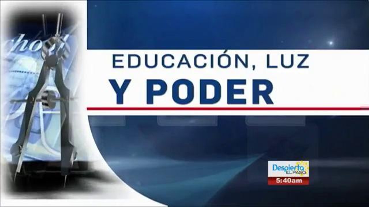 Educación, luz, y poder.