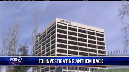 FBI Investigating Anthem Health Care Data Security Breach