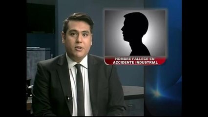 Hombre fallece en accidente industrial