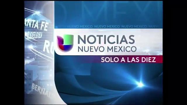 Noticias Univision Nuevo México Sólo a las 10