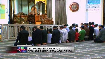 Reportaje Especial: El poder de la oración