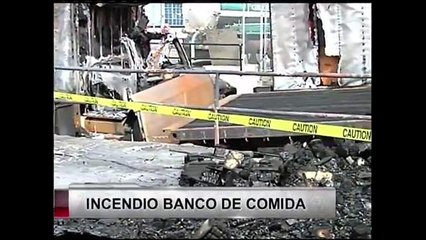 Incendio en banco de alimentos causa enormes daños