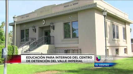 Educación para internos del centro de detención del Valle Imperial