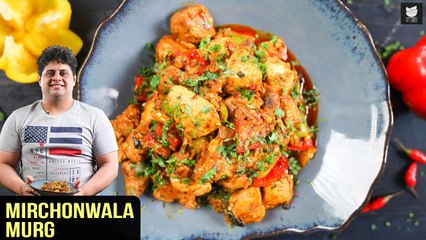 Mirchonwala Murg | Chilli Chicken | How To Make Mirchonwala Chicken | Starter Recipe by Prateek