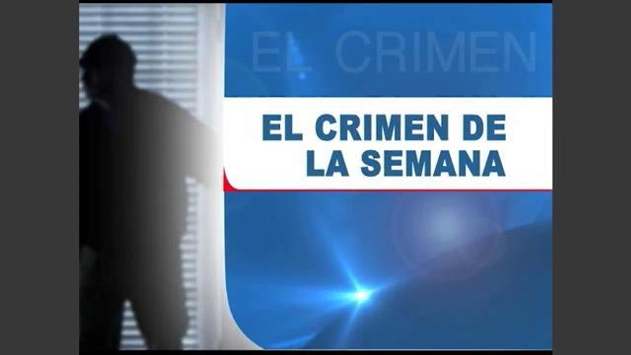 El crimen de la semana