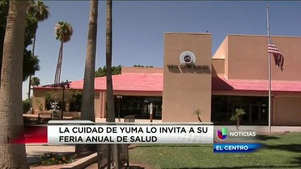 La ciudad de Yuma invita a la comunidad a feria anual de la salud