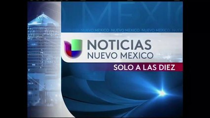 Noticias Univision Nuevo México Sólo a las 10