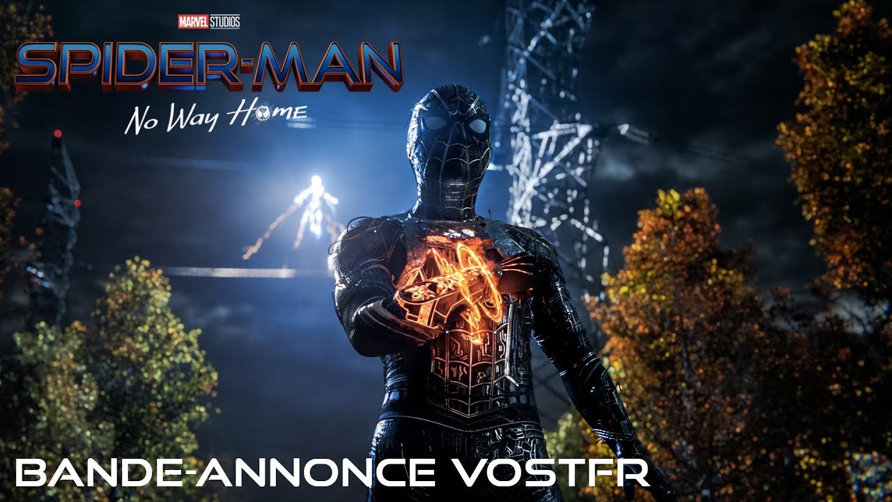 SPIDER-MAN  : NO WAY HOME - BANDE-ANNONCE OFFICIELLE (VOSTFR)