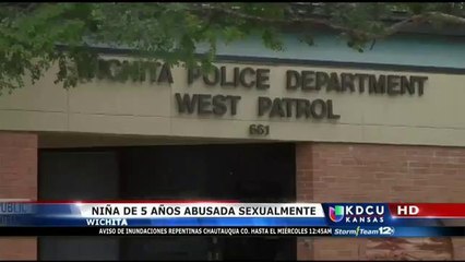 Niña de 5 años abusada sexualmente por su padre en Wichita