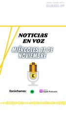RESUMEN NOTICIAS: miércoles 17 de noviembre de 2021