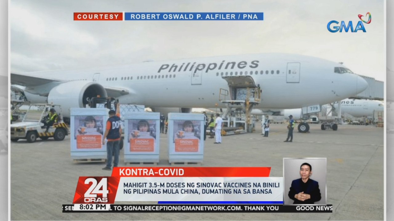 Mahigit 3.5-M doses ng Sinovac vaccines na binili ng Pilipinas mula China, dumating na sa bansa | 24 Oras