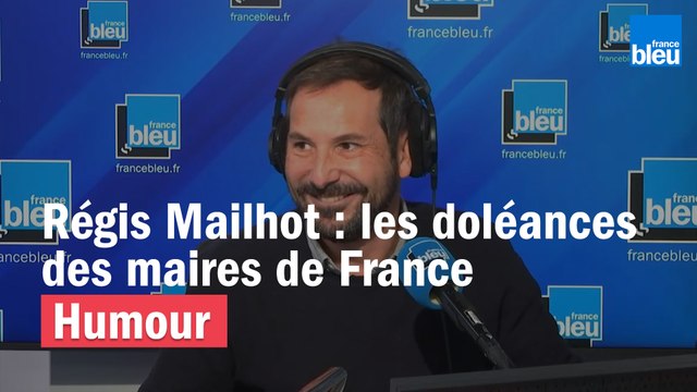 Régis Mailhot : les doléances des maires de France