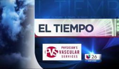 Pronóstico del Tiempo: Lunes 31 de Agosto 5pm