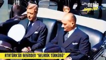 Atatürk'ün Sesinden Selanik Türküsü
