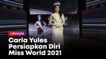 Cerita Miss Indonesia Carla Yules Persiapkan Diri Melenggang di Panggung Miss World 2021