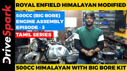 Royal Enfield Himalayan Modified 500cc In Tamil l Big Bore Kit NMW Racing | HT 500 - Episode 3
