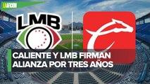 Liga Mexicana de Beisbol y Caliente firman unión estratégica rumbo a los playoffs