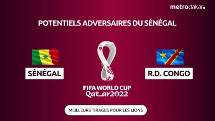 Barrages Mondial 2022 : le meilleur et le pire tirage pour le Sénégal