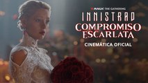 Innistrad Compromiso escarlata - Cinemática oficial de  Magic The Gathering