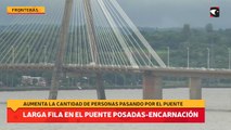 Larga fila en el puente Posadas-Encarnación