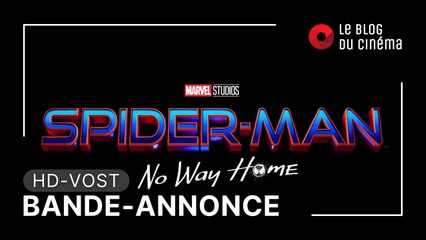 SPIDER-MAN - NO WAY HOME : bande-annonce 2 [HD-VOST]