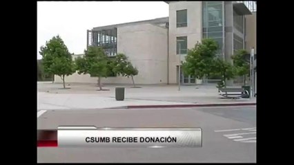 CSUMB recibe una donación de 10 millones de dólares