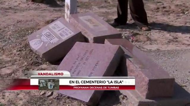 Profanan tumbas del cementerio La Isla en Fabens, Tx.