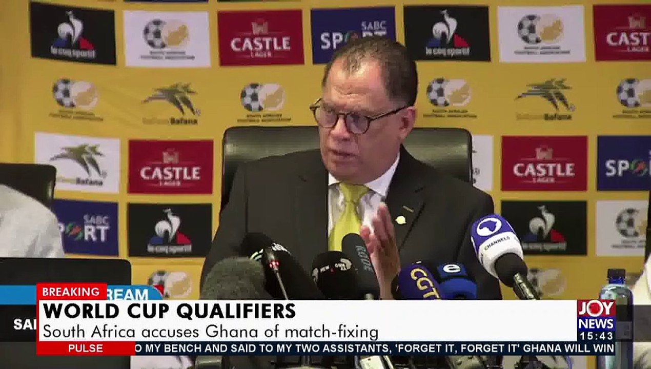 World Cup Qualifiers: South Africa accuses Ghana of match-fixing - The Pulse Sports (17-11-21)