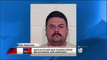 Buscan mujer que pudiera estar relacionada con homicidio