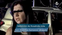 Dictan prisión preventiva contra Rosalinda González, esposa de 