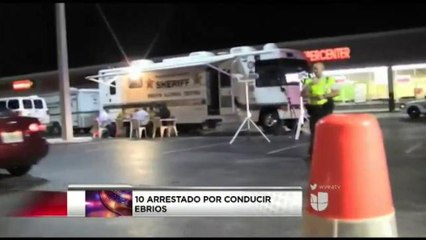 10 arrestados por conducir ebrios