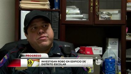 Investigan robo en edificio de distrito escolar en Progreso