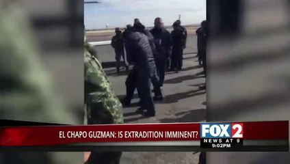 Extradition Imminent for Joaquin \'El Chapo\' Guzman?