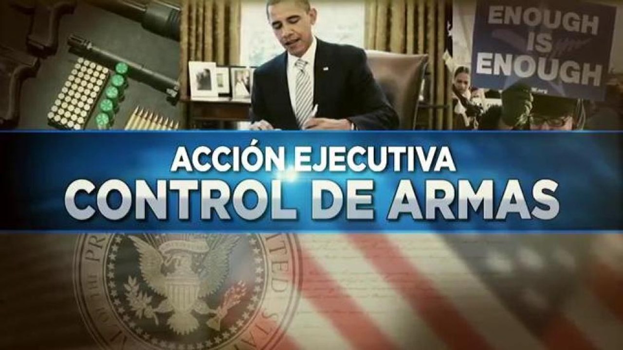 Ación ejecutiva: Control de armas