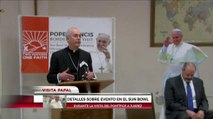 Detalles sobre transmisión de Misa de Papa Francisco en el Sun Bowl de UTEP