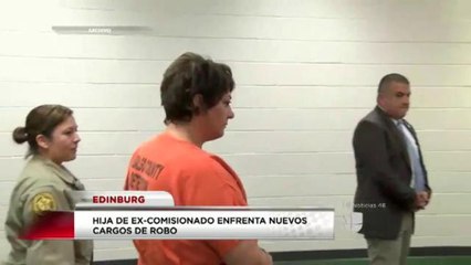 Hija de ex-comisionado enfrenta nuevos cargos de robo