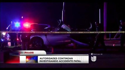 Continúan investigando accidente fatal en Pharr