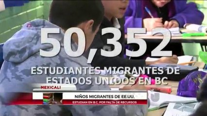 Niños migrantes de EE.UU. estudian en B.C por falta de recursos