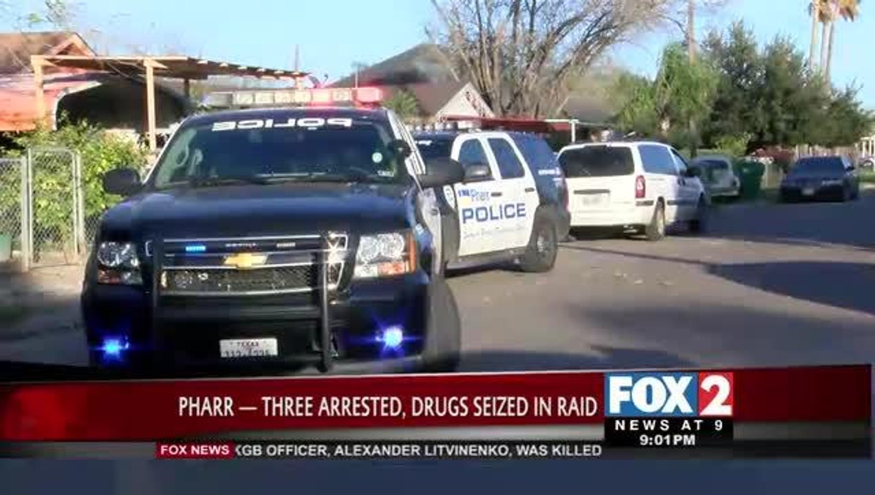 Three Arrested, Narcotics Seized in Pharr Raid