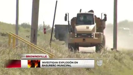 Investigan explosión en basurero municipal en Brownsville