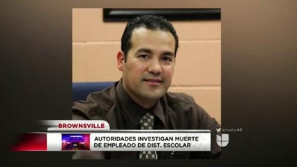 Autoridades investigan muerte de empleado del distrito escolar en Brownsville