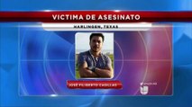 Identifican víctima de asesinato en Harlingen