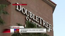 Encuentran cuerpo sin vida en hotel de McAllen