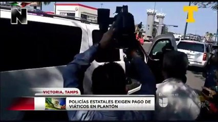 Policías estatales exigen pago de viáticos en Cd. Victoria