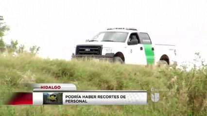 Podría haber recortes de personal en la patrulla fronteriza